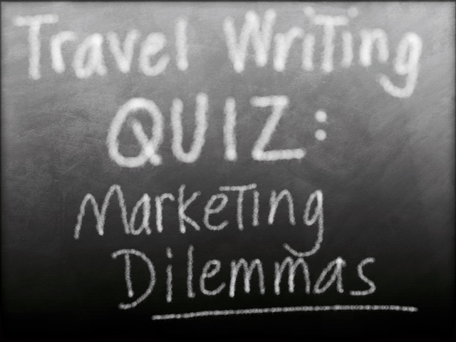 travel writing quiz about marketing and sales issues